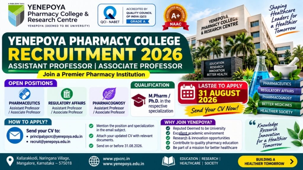 Yenepoya Pharmacy College Recruitment 2026: Assistant & Associate Professor Jobs | M.Pharm, PhD | Apply by 31 August